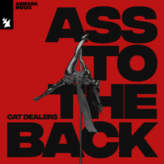 Cat Dealers - Ass To The Back