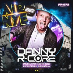 **FREE DOWNLOAD** DANNY R-CORE - ROCKIN OFF YOUR MIND