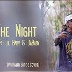 Pop Smoke - For The Night (Ft Lil Baby & DaBaby)- William Singe Cover