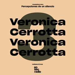 3. Percepciones De Un Silencio - Veronica Cerrotta - TROISIÈME PRIX - ARGENTINA