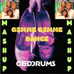 Lady Gaga & Abba - Gimme Dance ( Ceddrums Mashup ) FREE DOWNLOAD