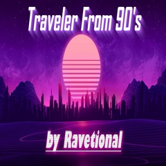 Traveler From 90's