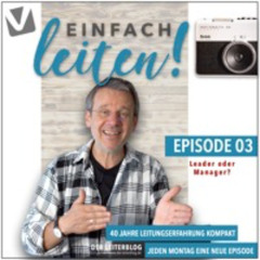 03_Einfach Leiten - Leader oder Manager