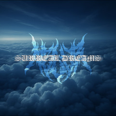 SURREAL DREAMS