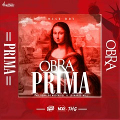 Obra Prima (Feat. Oswaldo Nuscadiel & Leonardo Will)