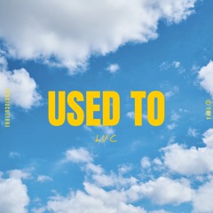 LUC - Used To