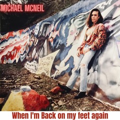 Back On My Feet Again (Remastered)Michael Bolton Cover
