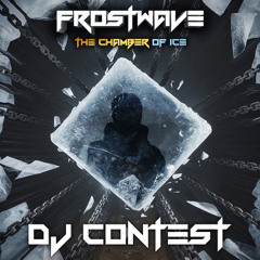 DJ Contest Frostwave: The Chamber of Ice by Venturri
