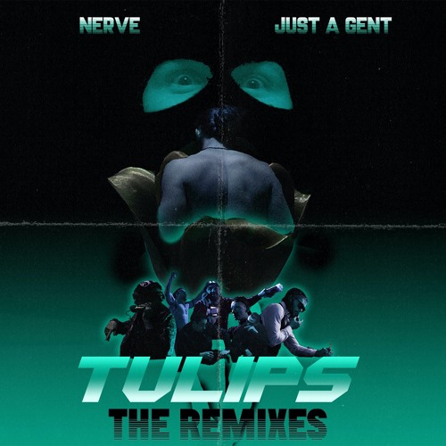 Tulips - Nerve & Just A Gent ($HURIKEN Remix)
