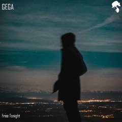 Gega - Free Tonight (Original Mix)