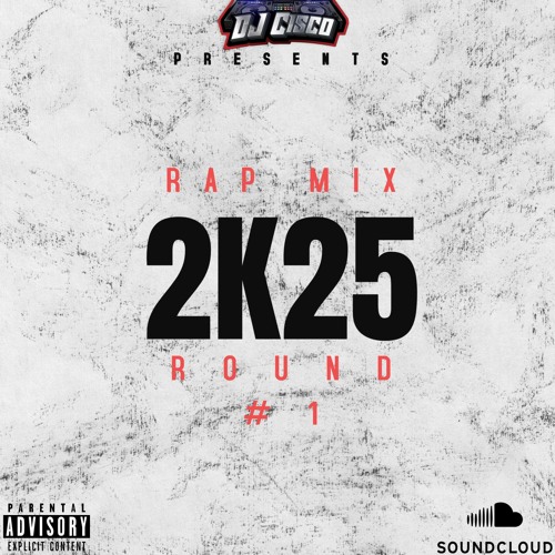 RAP MIX 2K25 ROUND #1