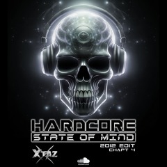 Hardcore State Of Mind (2012 Edit - Chapt 4)