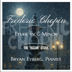 The "Ocean" Etude in C minor by Frederic Chopin