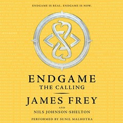 View PDF 💙 Endgame: The Calling by  James Frey,Sunil Malhotra,HarperAudio PDF EBOOK