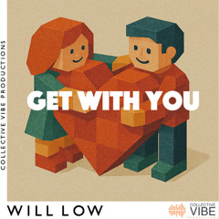 Get with you
