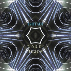 Ishtadi - The Wind Of Lights