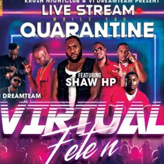 Virtual Fete'n Quarantine Jam Live @ Krush Feat. Shaw HP & Guest Part 1