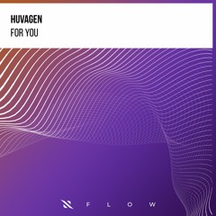 Huvagen - For You