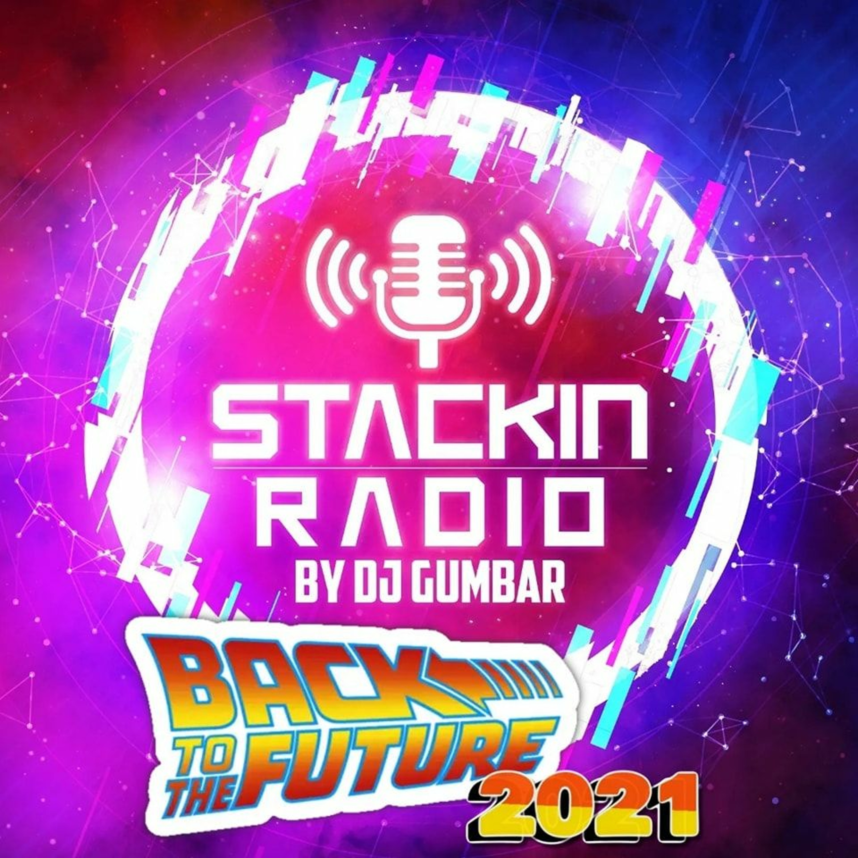Stackin' Radio Show 7/2/24 Back 2 The Future 2021 Hosted By Gumbar On Defection Radio episode artwork
