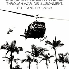 View KINDLE PDF EBOOK EPUB Warpath: One Vietnam Veteran's Journey through War, Disill