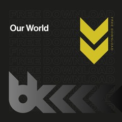 FREE DOWNLOAD BK "Our World"
