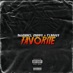 Miichael Cappy X Flanity_-_Favorite