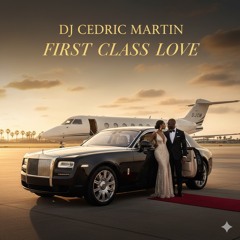 First Class Love