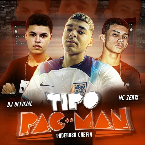 Stream Mc Zerva - Tipo Pac-man ((@eudjofficial)) Tropa Do Poderoso By 