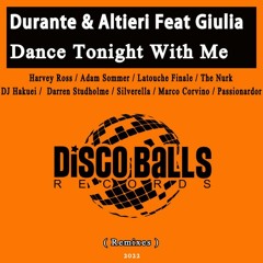 Durante & Altieri Feat Giulia - Dance Tonight With Me - Passionardor Extended House Remix 9Dec2022-