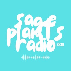 sage plants radio: 003