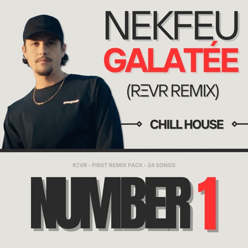 Nekfeu - Galatée (REVR Remix)