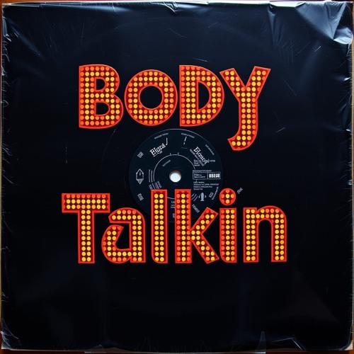 Body Talkin (Blah Blah) Original Extended Dance Mix
