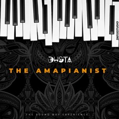 The Amapianist ! By @dusta_gram (Dj DUSTA)