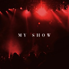 My Show