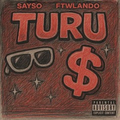 CHE X FTWLANDO - TURU
