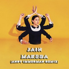 Makeba (Andy Immerman Remix) - Jain