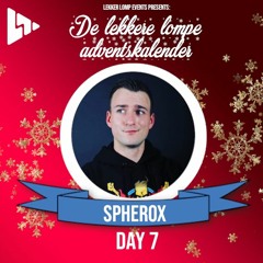 De Lekker Lompe Adventskalender Day 7 - Spherox
