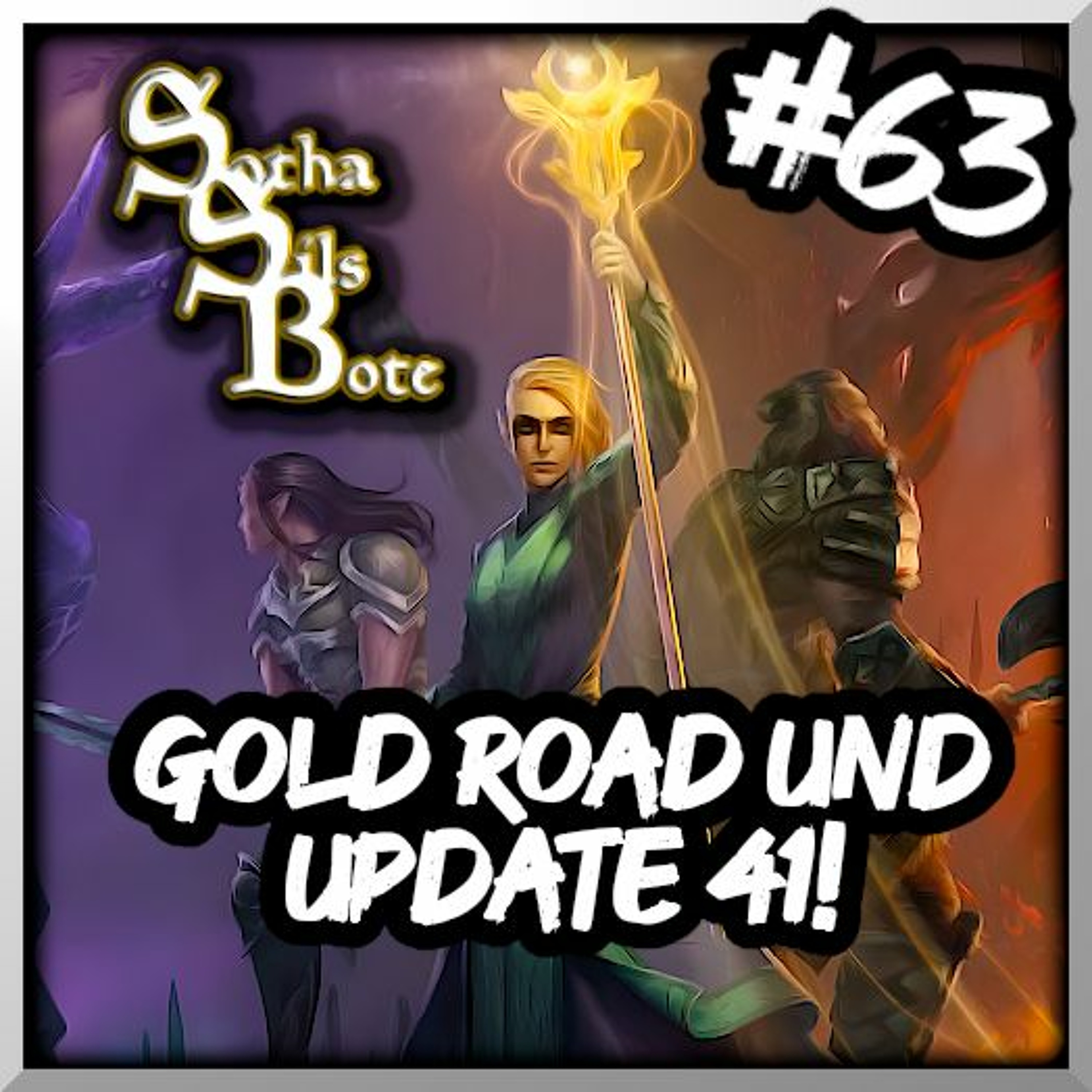 Sotha Sils Bote 63: Gold Road und Update 41! Was erwartet uns? episode artwork