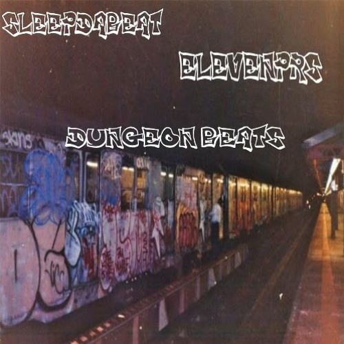 SLEEPDABEAT X elevenprs - Dungeon Beats (MiniTape)