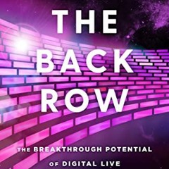 Get PDF EBOOK EPUB KINDLE Beyond the Back Row: The Breakthrough Potential of Digital