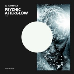 Alone In The Dark (Original Mix) Martina S. - PSYCHIC AFTERGLOW EP_ Sound On Sound Records