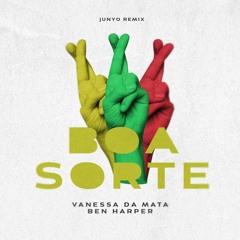 Boa Sorte (JUNYO Afro Remix)