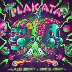 Lalo Ebratt Ft Kiko El Crazy - Plakata