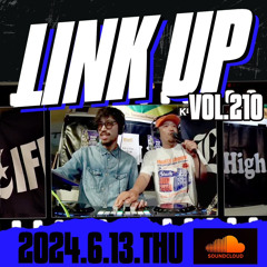 LINKUP VOL.210 MIXED BY KING LIFE STAR CREW