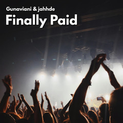 Finally Paid (feat. jahhde)