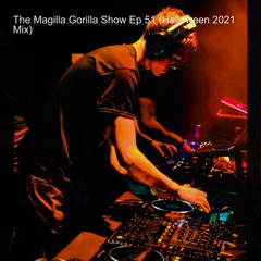 Brad Baldwin Presents. The Magilla Gorilla Show Ep 51 (Halloween 2021 Mix)