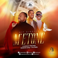 M'Etone - General Lamy feat Lovenson Clerveau, Fre Gabe