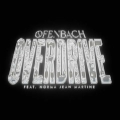 ACAPELLA: Ofenbach feat. Norma Jean Martine - Overdrive [FREE DOWNLOAD]
