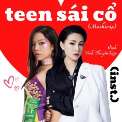 teen sái cổ (Machimix)(inst.)