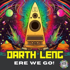 Darth Leng - Ere We Go (Original Mix)*OUT NOW ON AMEN4TEKNO!*
